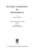 Cover of: Die beiden Grundprobleme der Erkenntristheorie by Karl Popper