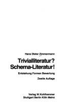 Cover of: Trivialliteratur? Schema-Literatur!: Entstehung, Formen, Bewertung.