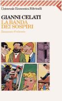 Cover of: La banda dei sospiri by Gianni Celati