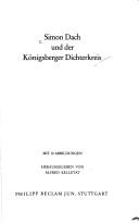 Cover of: Simon Dach und der Königsberger Dichterkreis