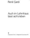 Cover of: Auch im Lehmhaus lässt sich's leben: [über traditionelles Bauen und Wohnen in Westafrika].