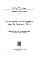 Cover of: The relevance of Schumpeter's ideas for economic policy