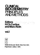 Cover of: Clinical biochemistry: principles and methods