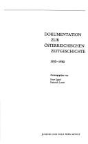 Cover of: Dokumentation zur österreichischen Zeitgeschichte, 1955-1980