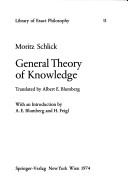 Cover of: General theory of Knowledge by Moritz Schlick