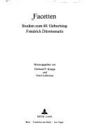 Cover of: Facetten: Studien zum 60. Geburtstag Friedrich Dürrenmatts