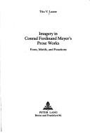 Cover of: Imagery in Conrad Ferdinand Meyer's prose works: form, motifs and functions