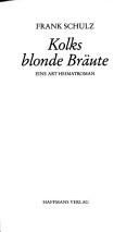 Cover of: Kolks blonde Bräute: eine Art Heimatroman