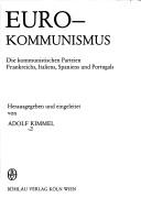 Cover of: Eurokommunismus: die kommunistischen Parteien Frankreichs, Italiens, Spaniens und Portugals