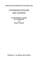 Cover of: Unterhaltungen mit Goethe: mit Anmerkungen versehen und hrsg. von Renate Grumach