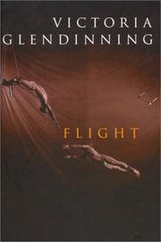 Cover of: Flight by Victoria Glendinning