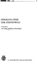Cover of: Hermann Hesse, Der Steppenwolf by Helga Esselborn-Krumbiegel