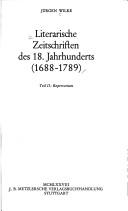 Cover of: Literarische Zeitschriften des 18. Jahrhunderts (1688-1789)