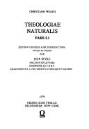Cover of: Christian Wolfii Theologiae naturalis pars 1, 1