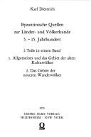 Byzantinische Quellen zur Länder-und Völkerkunde, 5.-15. Jahrhundert by Karl Dieterich