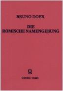 Cover of: Der römische Namengebung by Bruno Doer, Bruno Doer