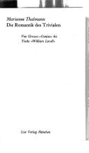 Cover of: Die Romantik des Trivialen: von Grosses "Genius" bis Tiecks "William Lovell"