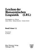 Cover of: Lexikon der romanistischen Linguistik by herausgegeben von Günter Holtus, Michael Metzeltin, Christian Schmitt. Band 5:1, Französisch.