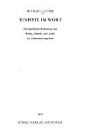 Cover of: Einheit im Wort: Die spezifische Bedeutung von agape, agapan und philein im Johannesevangelium.