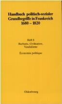 Cover of: Handbuch politisch-sozialer Grundbegriffe in Frankreich 1680-1820