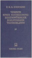 Cover of: Versuch einer Beschreibung sehenswürdiger Bibliotheken Teutschlands, nach alphabetischer Ordnung.