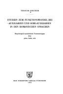 Cover of: Studien zum Funktionswandel bei Auxiliarien und Semi-Auxiliarien in den romanischen Sprachen by Theodor Berchem