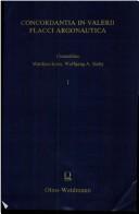 Cover of: Concordantia in Valerii Flacci Argonautica by Matthias Korn, Matthias Korn