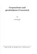 Cover of: Gesprochenes und geschriebenes Französisch.