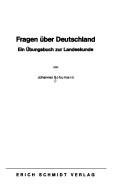 Cover of: Fragen über Deutschland: ein Übungsbuch zur Landeskunde.