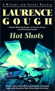 Hot Shots (Willows and Parker Mysteries) by Laurence Gough