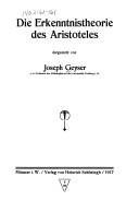 Cover of: Die Erkenntnistheorie des Aristoteles