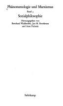 Cover of: Phänomenologie und Marxismus by Herausgegeben von Bernhard Waldenfels, Jan M. Broekman und Ante Pažanin.