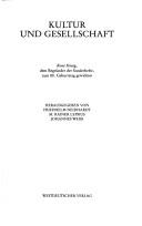 Cover of: Kultur und Gesellschaft: René König, dem Begründer der Sonderhefte, zum 80. Geburtstag gewidmet