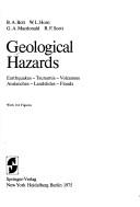 Cover of: Geological hazards: earthquakes, tsunamis, volcanoes, avalanches, landslides, floods