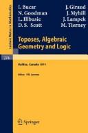Cover of: Toposes, algebraic geometry and logic: Dalhousie University, Halifax, January 16-19, 1971