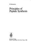 Cover of: Principles of peptide synthesis.