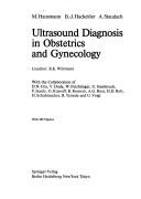 Ultrasound Diagnosis in Obstetrics and Gynaecology by M. Hansmann