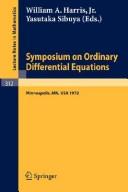 Cover of: Symposium on ordinary differential equations [held at] Minneapolis, Minnesota,May 29-30, 1972 by Symposium on ordinary differential equations (1972 Minneapolis)