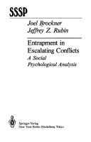 Cover of: Entrapment in escalating conflicts: a social psychologicalanalysis