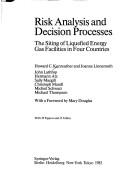 Risk analysis and decision processes by Howard Kunreuther