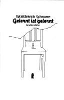 Cover of: Gelernt ist gelernt by Wolfdietrich Schnurre