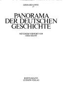 Cover of: Panorama der deutschen Geschichte by [herausgeben von] Gerhard Linne mit Beitr"agen von Horst B'"orjesson...[et al] ; mit einem Vorwort von Golo Mann.