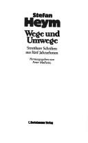 Cover of: Weg und Umwege: streitbare Schriften aus fünf Jahrzehnten
