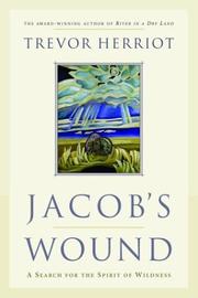 Jacob's Wound by Trevor Herriot