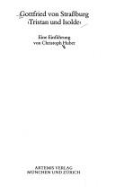 Cover of: Gottfried von Strassburg, Tristan und Isolde by Christoph Huber