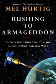 Cover of: Rushing to Armageddon by Mel Hurtig