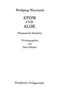 Cover of: Atom und Aloe by Weyrauch, Wolfgang