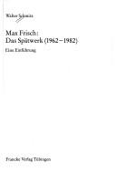 Cover of: Max Frisch, das Spätwerk (1962-1982): Eine Einführung