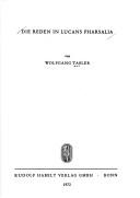 Cover of: Die Reden in Lucans Pharsalia. by Wolfgang Tasler