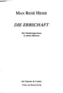 Cover of: Die Erbschaft: ein Nachkriegsroman in sieben Büchern